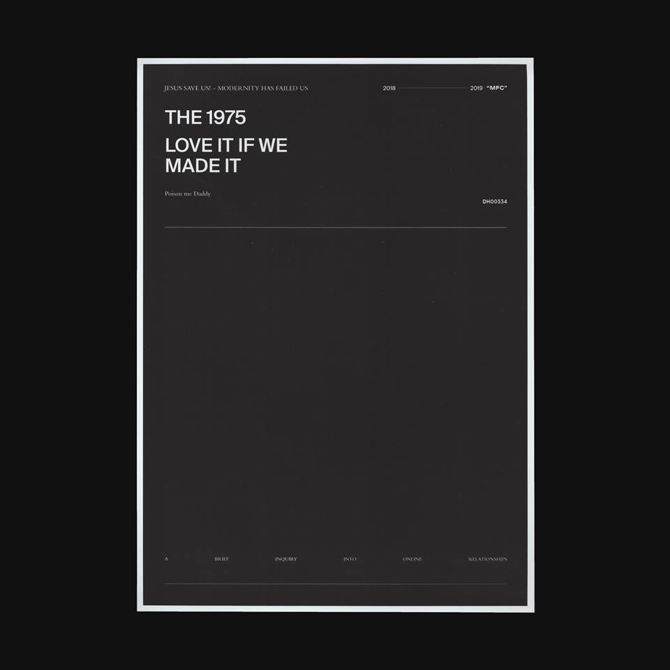 The 1975 Love It If We Made It Single Artwork